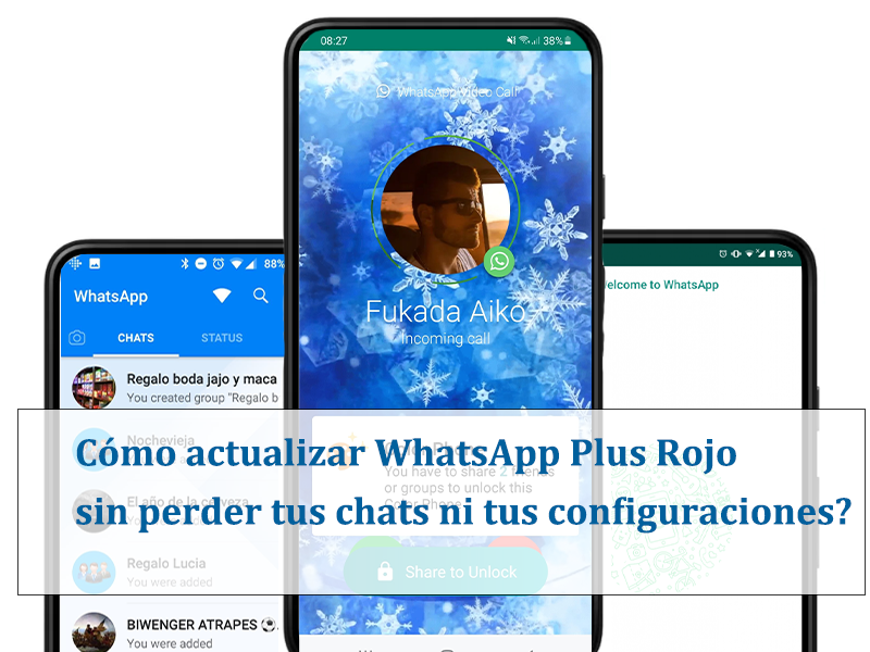 Cómo actualizar WhatsApp Plus Rojo sin perder tus chats ni tus configuraciones