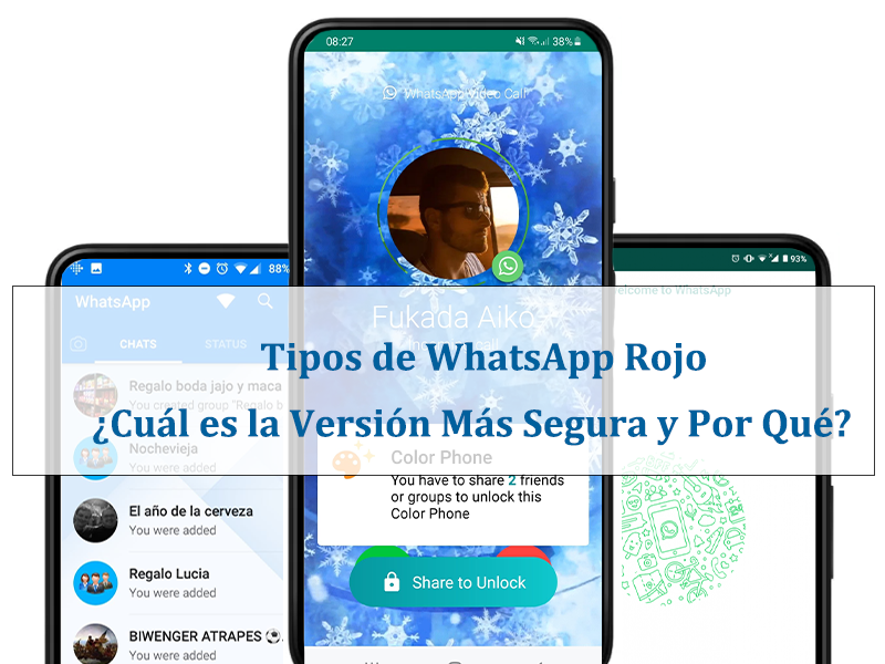 Tipos de WhatsApp Rojo ¿Cuál es la Versión Más Segura y Por Qué?