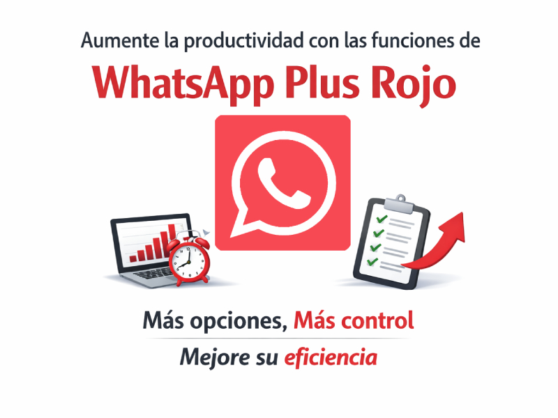Aumente su productividad con WhatsApp Plus Rojo