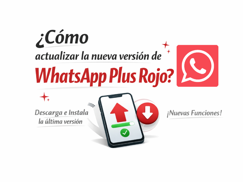 Cómo actualizar la nueva versión de WhatsApp Plus Rojo
