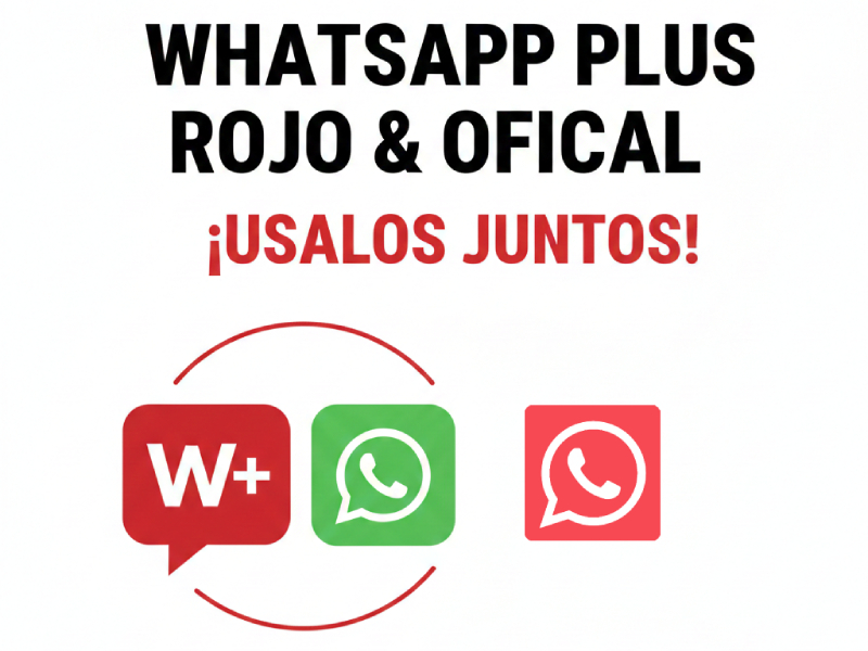 Cómo tener WhatsApp Plus Rojo y el oficial juntos