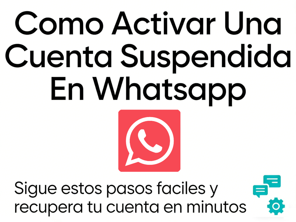 Como Activar Una Cuenta Suspendida En Whatsapp