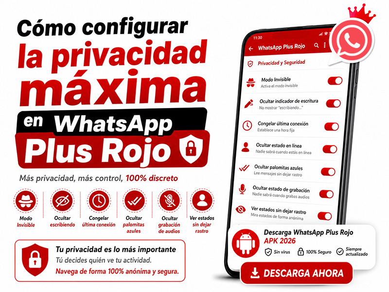 Cómo configurar la privacidad máxima en WhatsApp Plus Rojo
